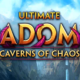 Ultimate ADOM Caverns of Chaos Download iPhone ios Full Game For Free
